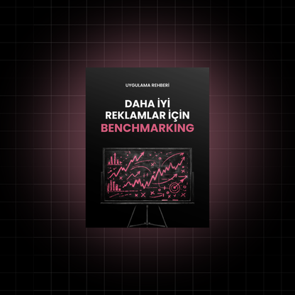 Daha İyi Reklamlar İçin Benchmarking | Net Performans Hedefleri